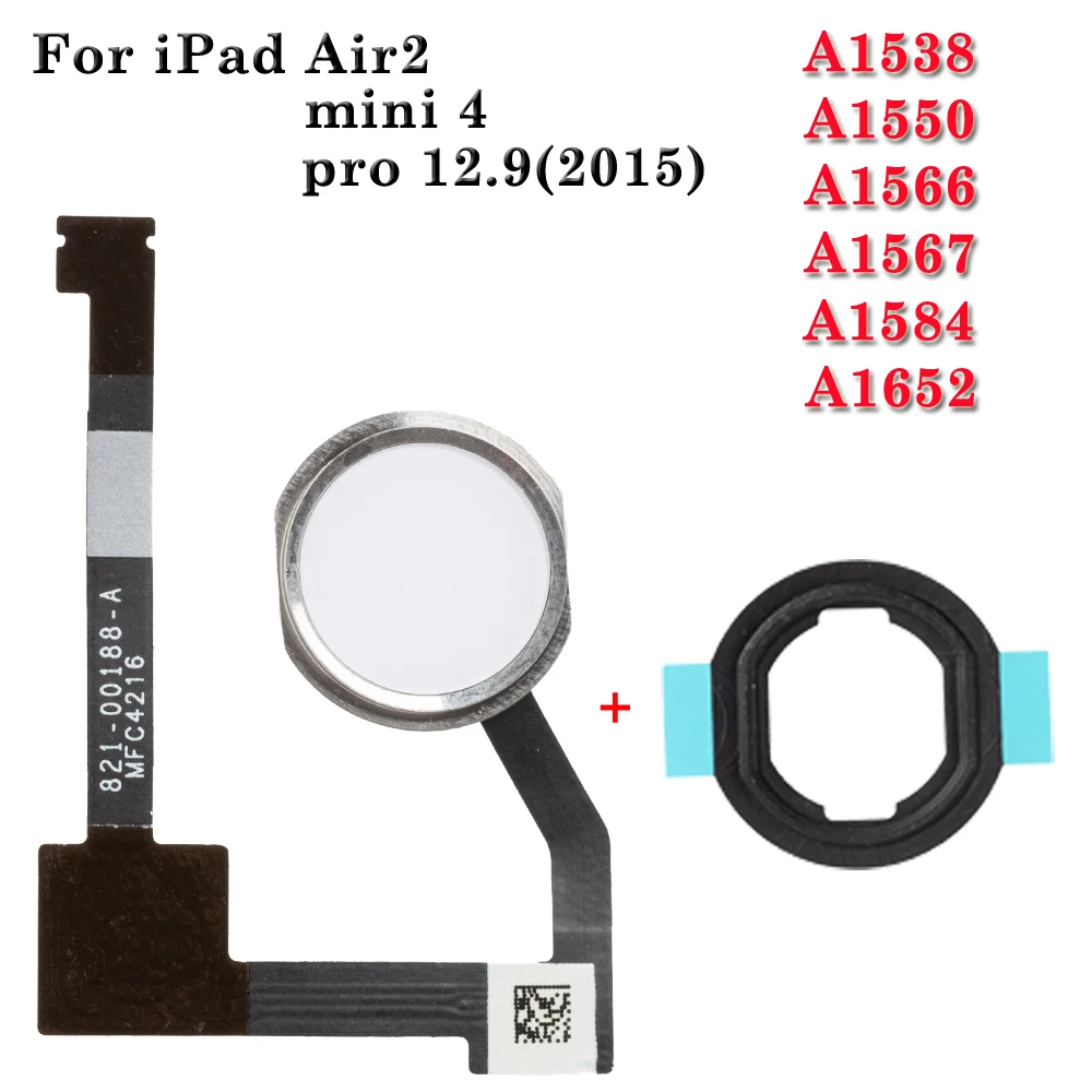 Home Button Flex Cable For iPad Mini 4  Air 2 pro 12.9 2015 A1538 A1550 A1566 A1567 A1584 A1652 Home Button + Plastic Gasket 