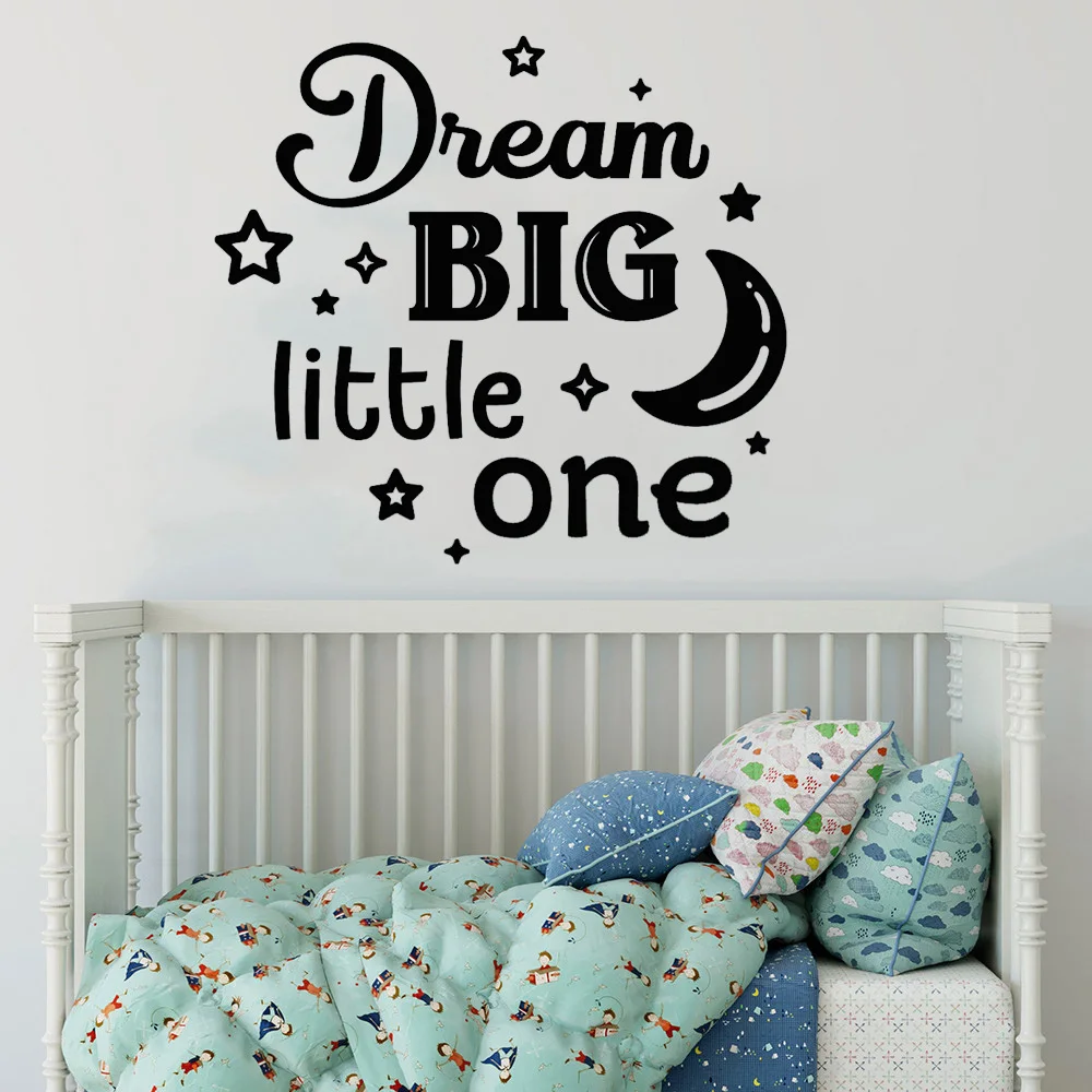 Dream big little one wall decal nursery mural kids room children Art Decor vinyl sticker