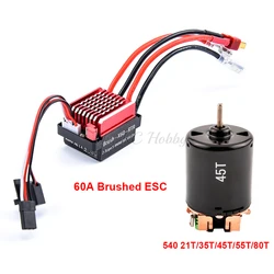 540 Motor 21T 35T 45T 55T 80T Brushed motor + 60A Brushed ESC For 1/10 1:10 RC Hobby Rock Crawler RC Car Parts