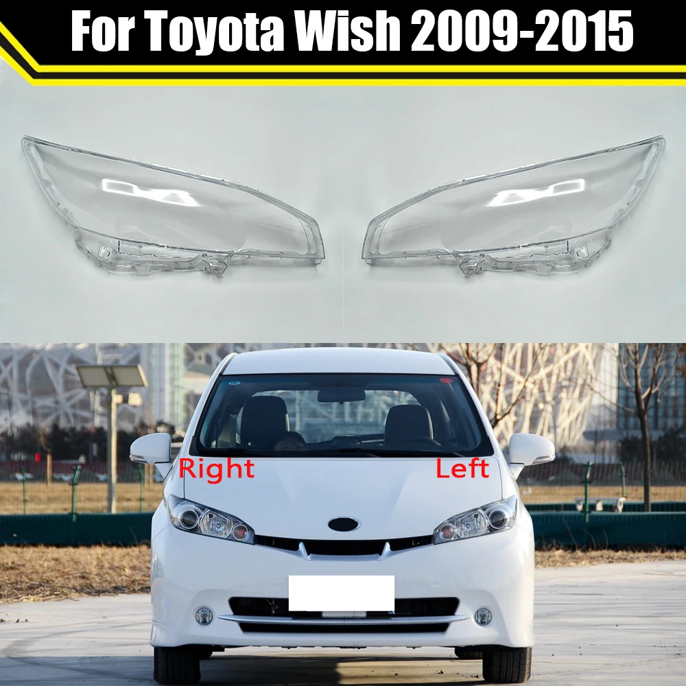 

Крышки передних фар автомобиля для Toyota Wish 2009 2010 2011 2012 2013 2014 2015, стеклянная крышка передней фары, автомобильный абажур, крышка объектива лампы