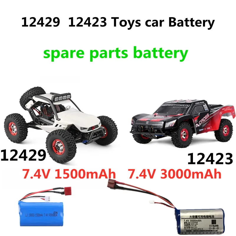 

12429 12423 запасные части для радиоуправляемых автомобилей, Аккумулятор 7,4 В, 1500 мАч, 3000 мАч, аккумулятор 12429, 12423, аксессуары для автомобильных игрушек