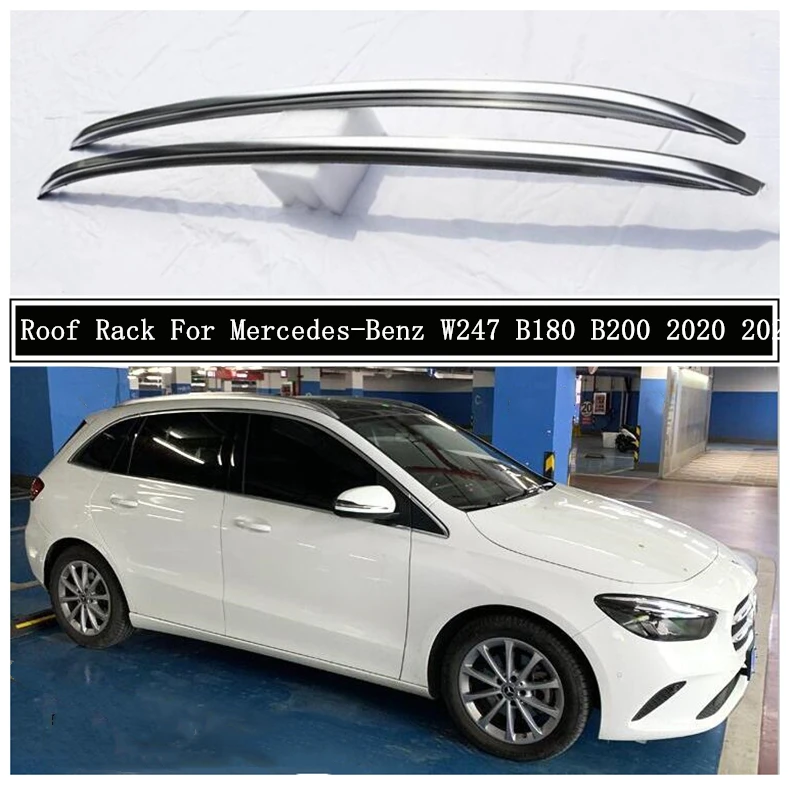 

Roof Rack For Mercedes-Benz W247 B180 B200 2020 2021+ Aluminum Alloy Rails Bar Luggage Carrier Bars top bar Racks Rail Boxes