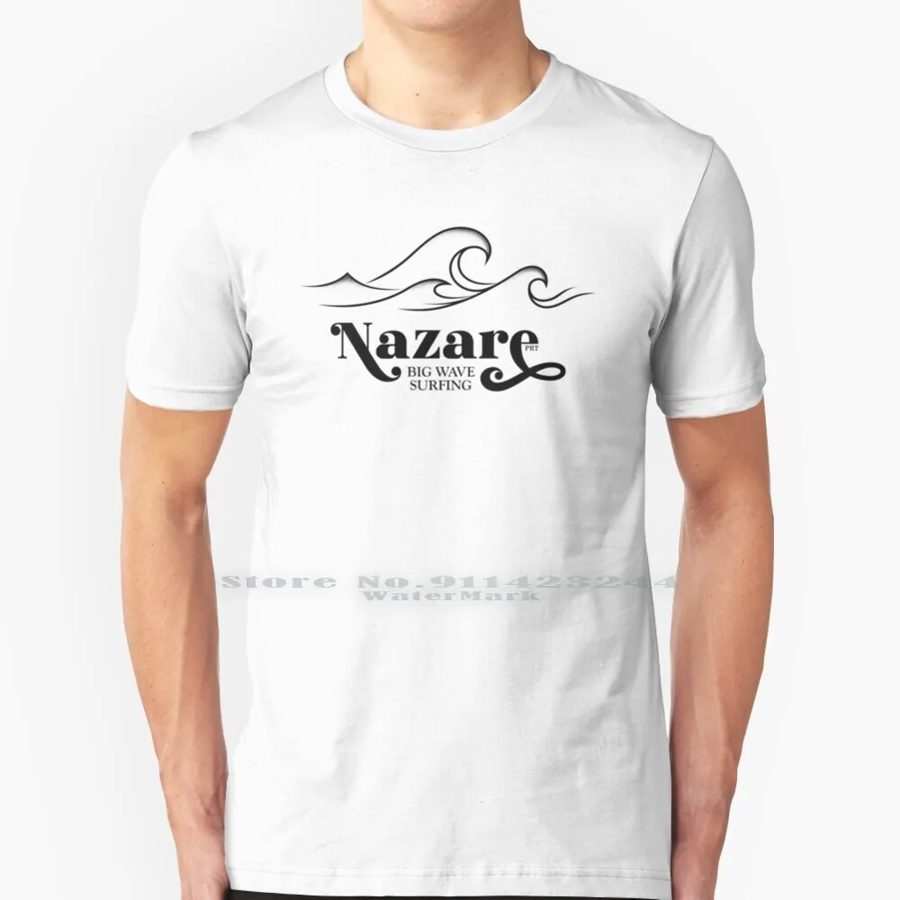 So Die Echt Großen Wellen Nur Kommen Von Nazare. T Shirt Baumwolle 6XL Nazare Portugal Große Welle Surfen Durch Subgirl Fahrt Wellen Freak