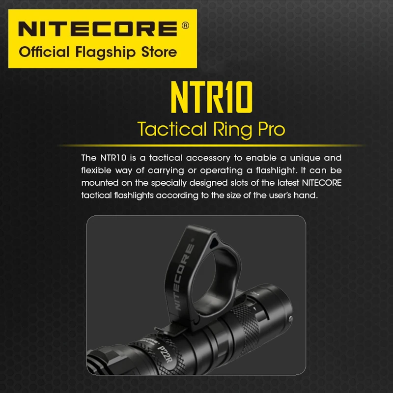 NITECORE NTR10 Tactical Ring Pro Accessory For  Outdoor Flashlight P20i P20iX P20iUV P10i CI7 NEW P12 P22R P20UV V2 P20 V2