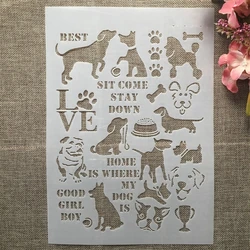 A4 29cm Cute Dogs Words Paw DIY Layering Stencils Wall Painting Scrapbook Coloring Embossing Album Decorative Template