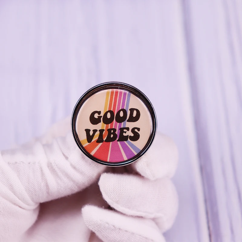 

Good Vibes Pin Clear The Negative Energy Brooch Badge Fashion Jewelry Gift