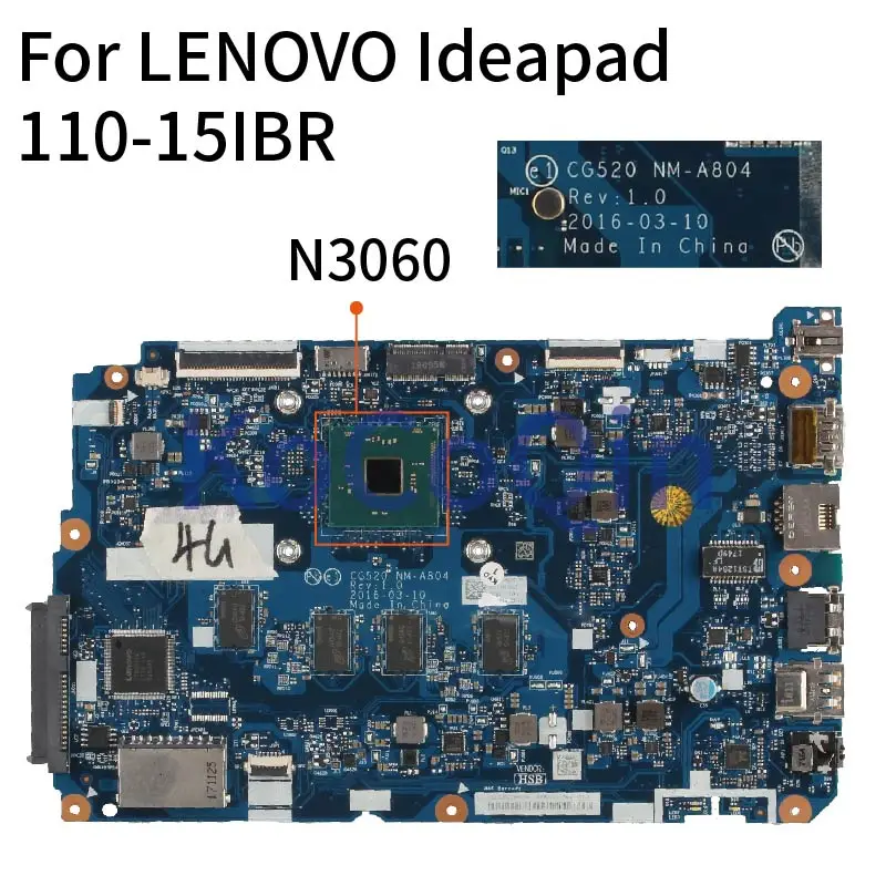 

For LENOVO Ideapad 110-15IBR N3060 4GB Notebook Mainboard CG520 NM-A804 SR2KN with 4GB RAM Laptop Motherboard DDR3