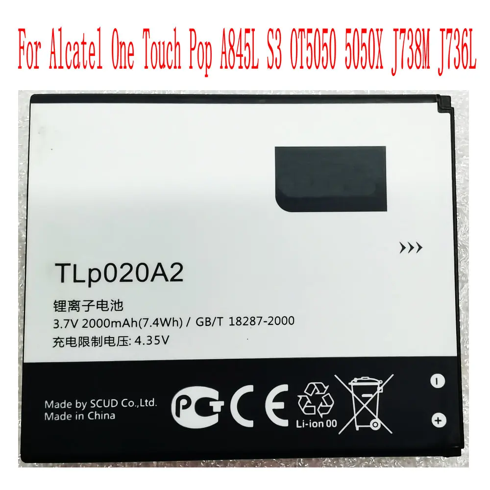 100% Brand new high quality 2000mAh TLP020A2 Battery For Alcatel One Touch Pop A845L S3 OT5050 5050X J738M J736L Mobile Phone