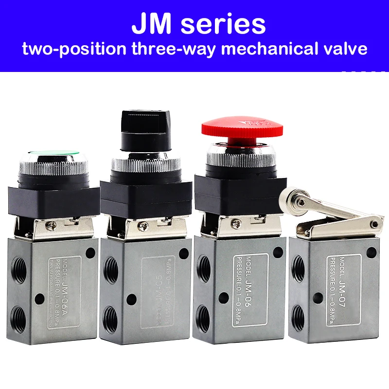 JM-05 JM-06 JM-06A JM-07 Manual Switch Control Pneumatic Valve Two-position Three-way Mechanical Valves