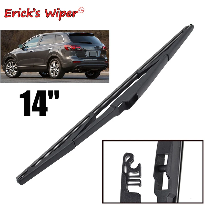 

Стеклоочиститель Erick's 14 дюймов, щетка заднего стеклоочистителя для Mazda CX-9 CX9 MK1 2007-2015, лобовое стекло, чистое окно багажника, автомобильная щетка от дождя