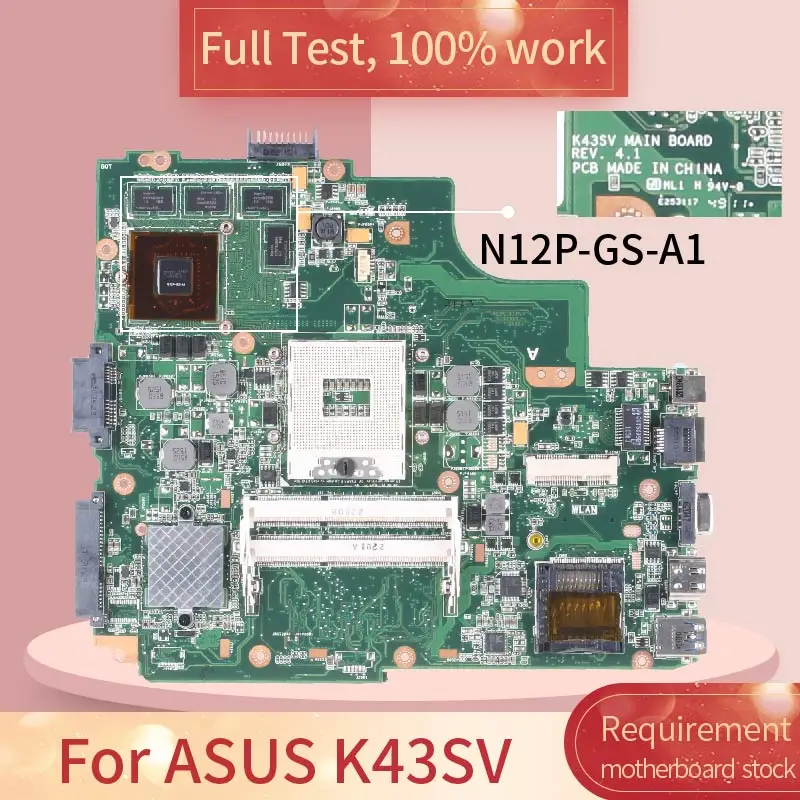 K43SV MAIN BOARD For ASUS A43S X43S K43SM K43SV Notebook PGA 989 SOCKET With N12P-GS-A1 2G HM65 Laptop Motherboard Tested