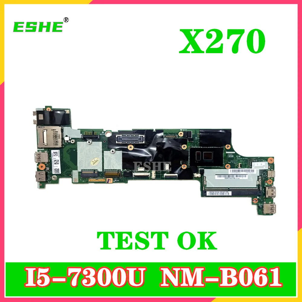 

DX270 NM-B061 For Lenovo ThinkPad X270 Laptop Motherboard Wtih i3 i5 i7 6th 7th CPU 01LW714 01HY507 01LW723 01HY502 01HY521