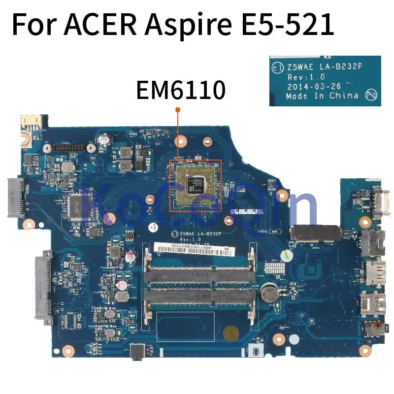 KoCoQin Laptop Motherboard For ACER Aspire E5-521 CPU EM6110 Mainboard z5wae LA-B232P NBMLF11004 NB.MLF11.004