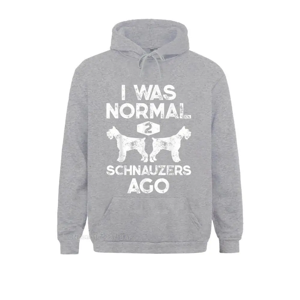 I Was Normal 2 Schnauzers Ago Funny Dog Lover Men Women Hoodie Novelty Fall Hoodies For Adult Company Cartoon