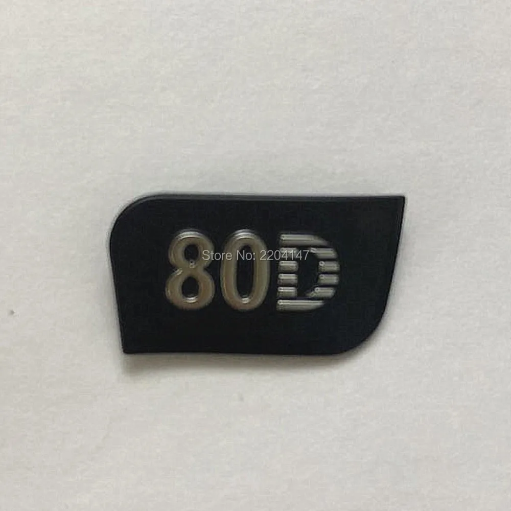 New original Logo / model /name plate Repair parts For Canon 80D