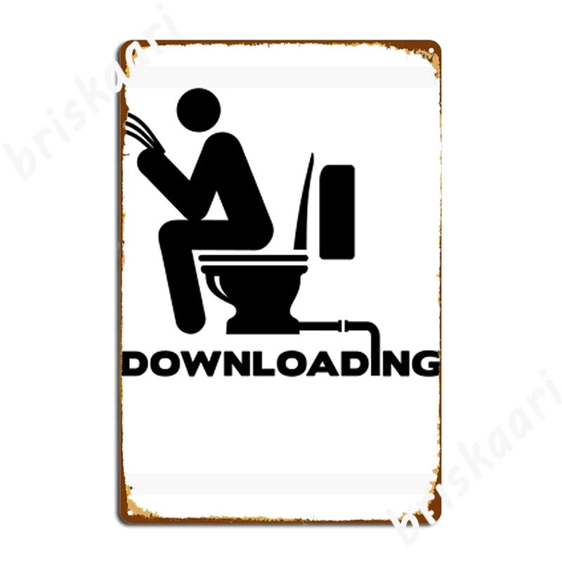 Washroom Toilet Downloading Crap Hilarious Parody Metal Sign Plaques Wall pub Club Bar Retro Tin sign Poster