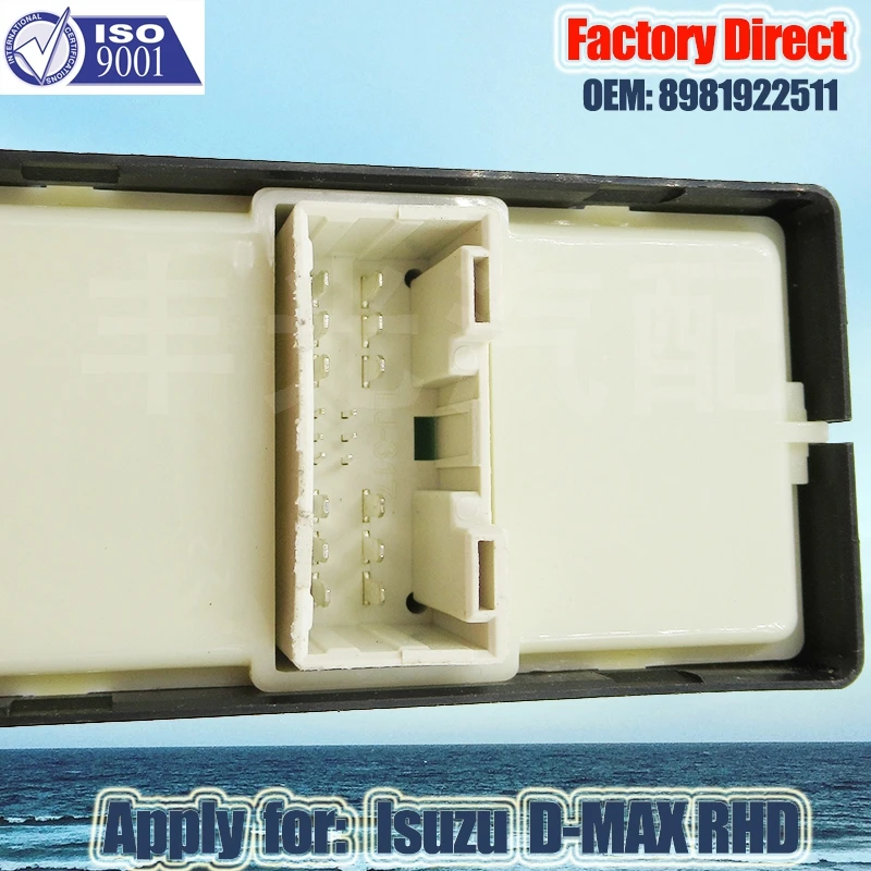 Factory Direct Auto Power Window Switch Apply for Isuzu D-Max 2012 Right Driver Side RHD 8981922511 Dmax Pickup auto switch