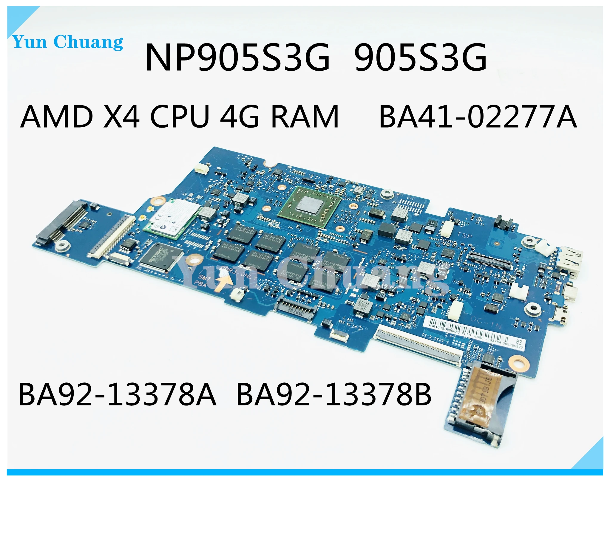 BA41-02277A BA92-13378A BA92-13378B For Samsung NP905S3G NP915S3G Laptop Motherboard Quad-Core X4 CPU 4G RAM 100% test work