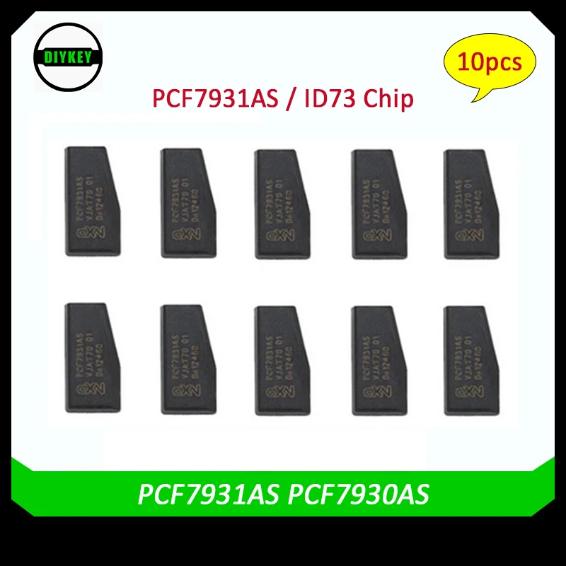 

DIYKEY 10 Pcs/lot Car Key Chip PCF7931AS PCF7930AS Chip Auto Transponder PCF7930 PCF7931 ID73 Chip 7930 / 7931 Chip