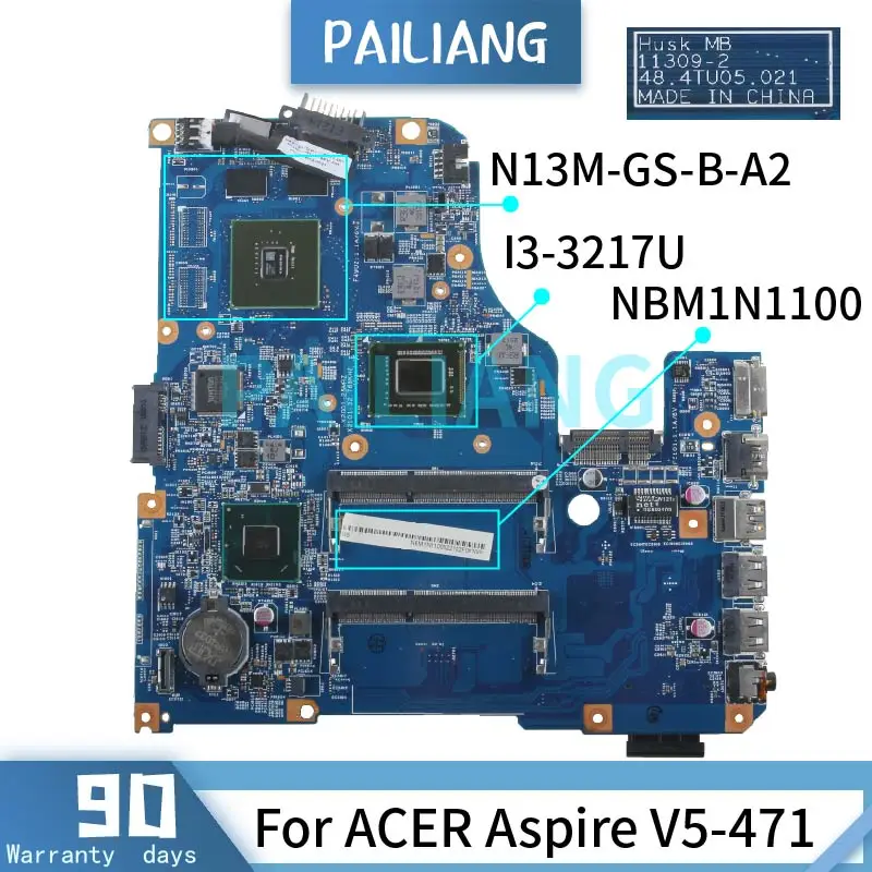 PAILIANG Laptop motherboard For ACER Aspire V5-471 I3-3217U Mainboard 11309-2 NBM1N1100 SR0N9 DDR3 tesed