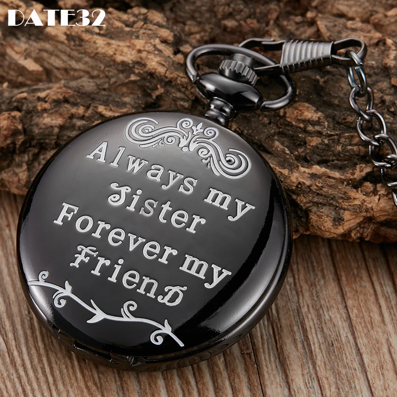 

Antique Alway My Sister Forever My Friend Gift I LOVE YOU Pendant Black Quartz Pocket Watch Fob Chain Clock for Birthday Present