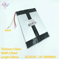 3 line 7.4V,10000mAH 36120140 (polymer lithium ion battery) Large 9.7 -inch tablet computer batteries 10.1 panels S7 / S9 and A1