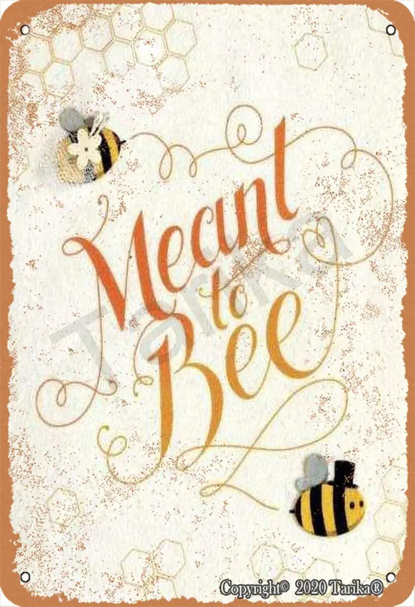 

Meant to Bee Retro Look Metal 20X30 cm Decoration Plaque Sign for Home Kitchen Bathroom Farm Garden Garage