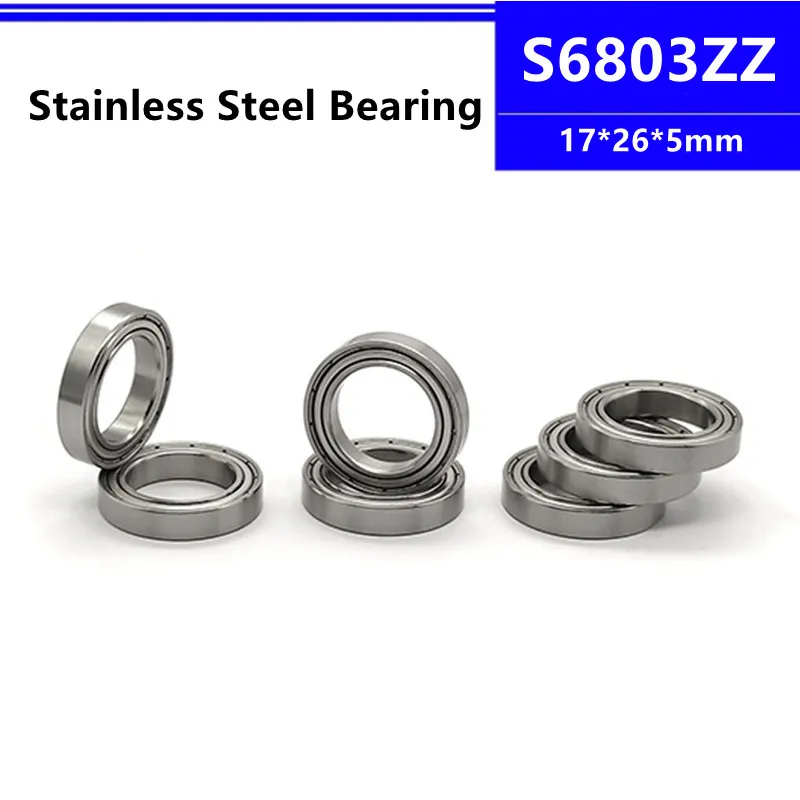 Stainless Steel bearings S6803ZZ 17*26*5mm Deep Groove Ball Bearing S6803 S6803Z 17x26x5 mm 6803