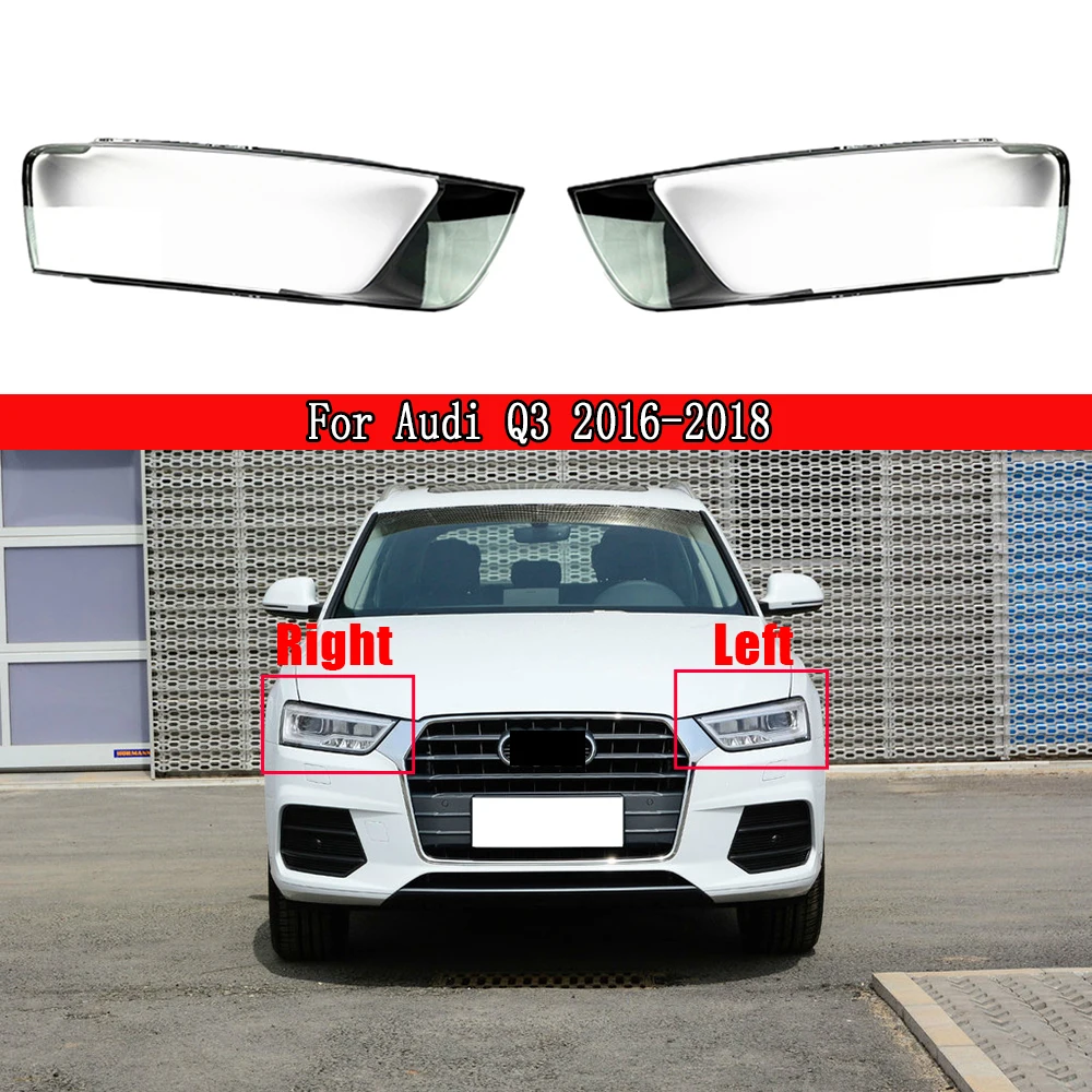 

For Audi Q3 2016 2017 2018 Transparent Headlight Cover Headlamp Shell Clear Lens Plexiglass Replace Original Lampshade