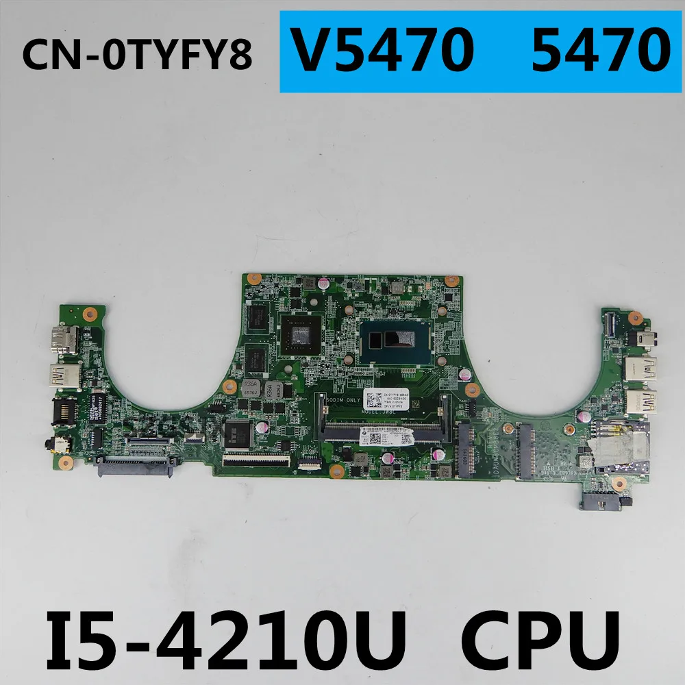 

For DELL Vostro V5470 5470 Notebook motherboard DAJW8CMB8E2, CPU SR1EF I5-4210U , GPU (N14P-GV2-S-A1) CN 0TYFY8