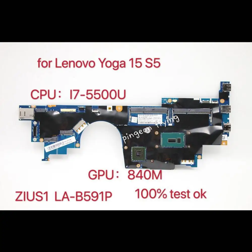 

ZIUS1 LA-B591P Mainboard YOGA 15 S5 Laptop Motherboard CPU i7-5500U 840M FRU DDR3 00NY539 00JT361 00NY540