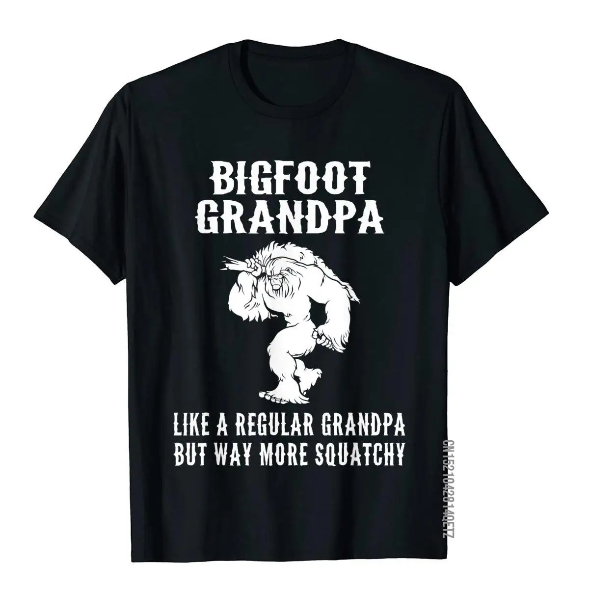 Bigfoot Grandpa Sarcastic Funny Sasquatch Gift Men T-Shirt Men Brand Camisa Tops Tees Cotton T Shirts Geek