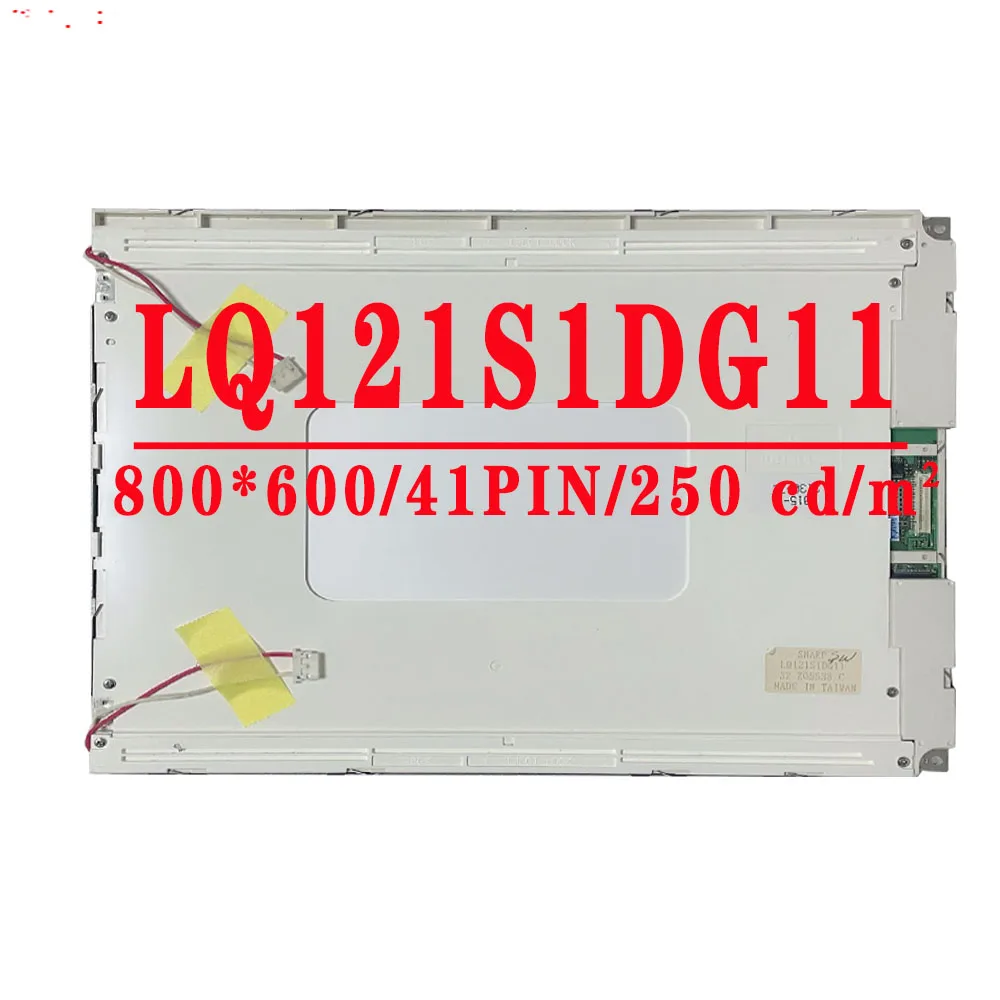 

100% Original test LCD Screen LQ121S1DG11 LQ121S1DG21 800*600 12.1 inch 250 cd/m² Contrast Ratio 300:1 LCD Screen