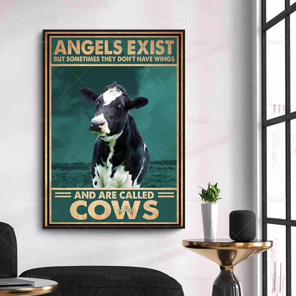 Cow Poster - Angels Exist But Sometimes They Don't Have Wings And Are Called Cows, Animal Art Print, Farmhouse Decor,Wall Art