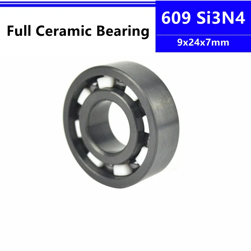 

4pcs/10pcs Si3N4 ceramic bearing 609 9x24x7mm silicon nitride full Ceramic deep groove ball bearings 9*24*7mm