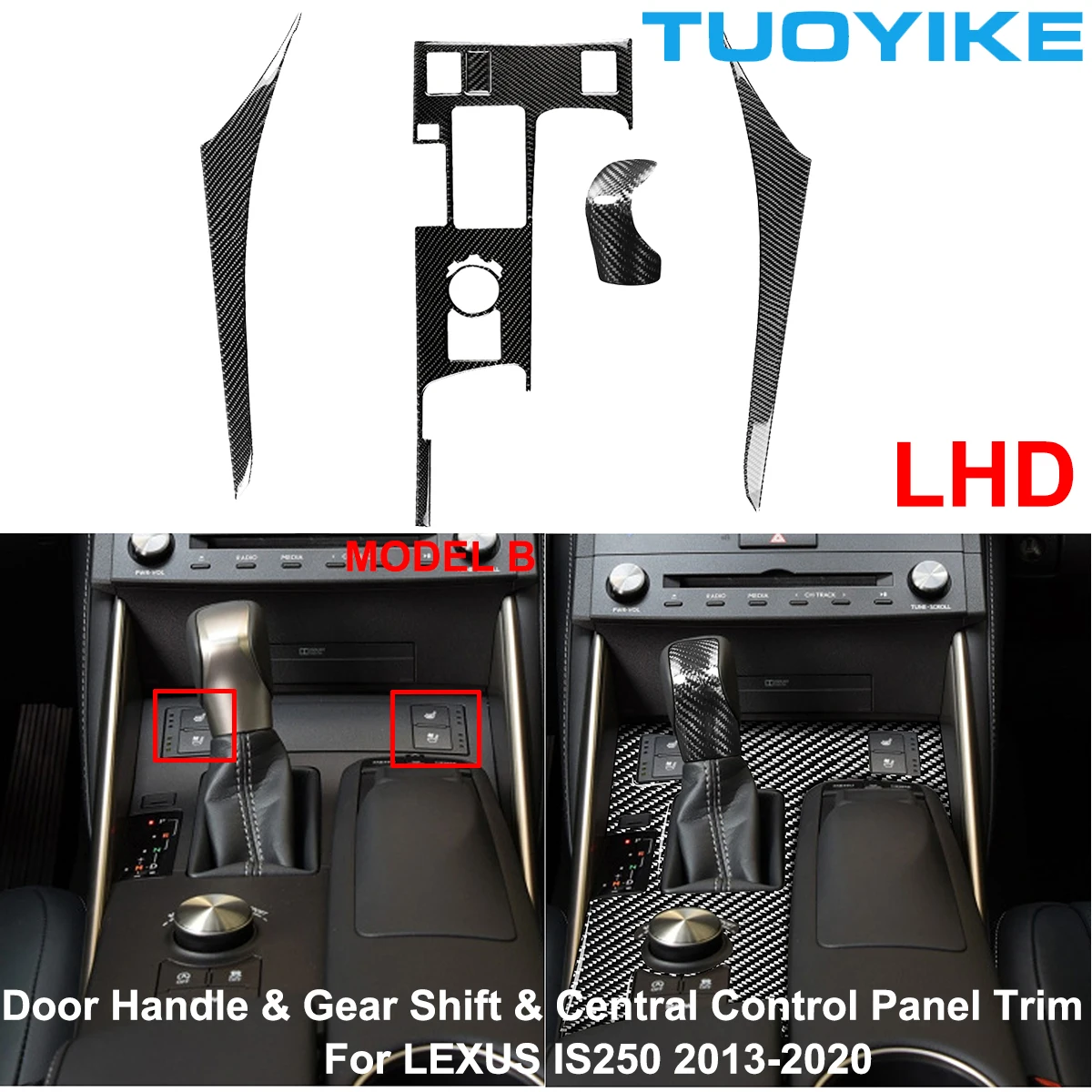 

LHD RHD Carbon Fiber Central Console Gear Shift Panel Trim Cover Inner Door Handle Armrest Sticker For LEXUS IS250 13-20 Model B