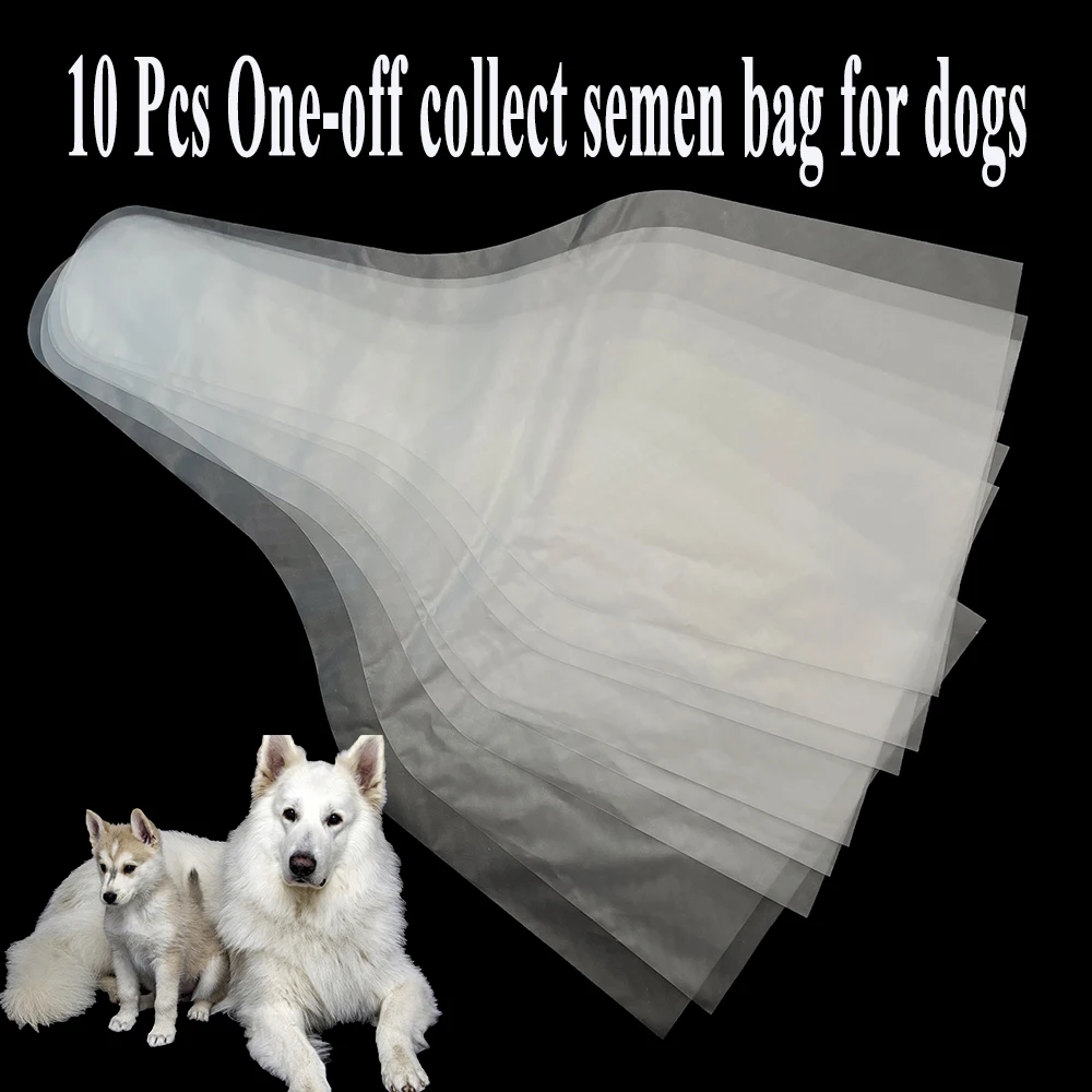 10PCS One-off Collect Semen Bag For Dogs Disposable Artificial Insemination Sperm Collection PE Storage Clinic Pet Canine Soft