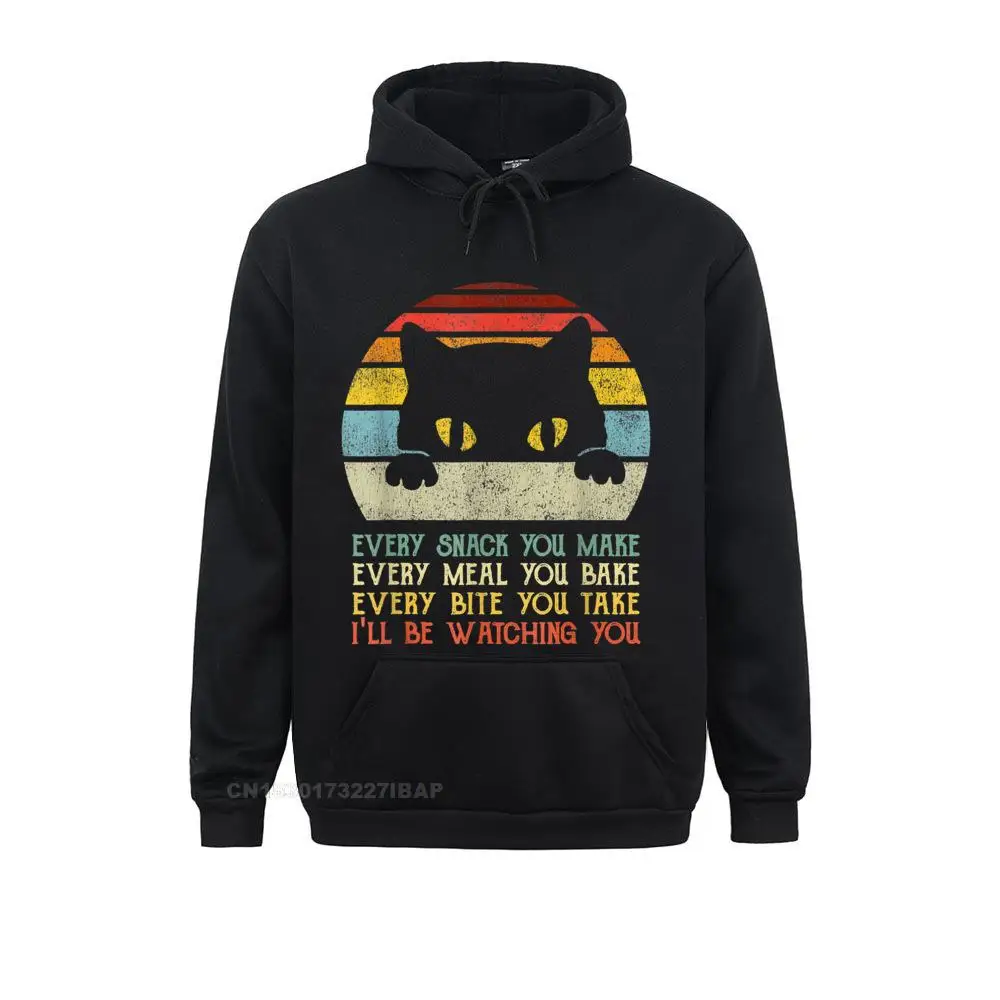 Every Snack You Make Every Meal You Bake I'll Be Watching Hoodie Europe Hoodies for Men Funky Summer Sweatshirts Gift Hoods