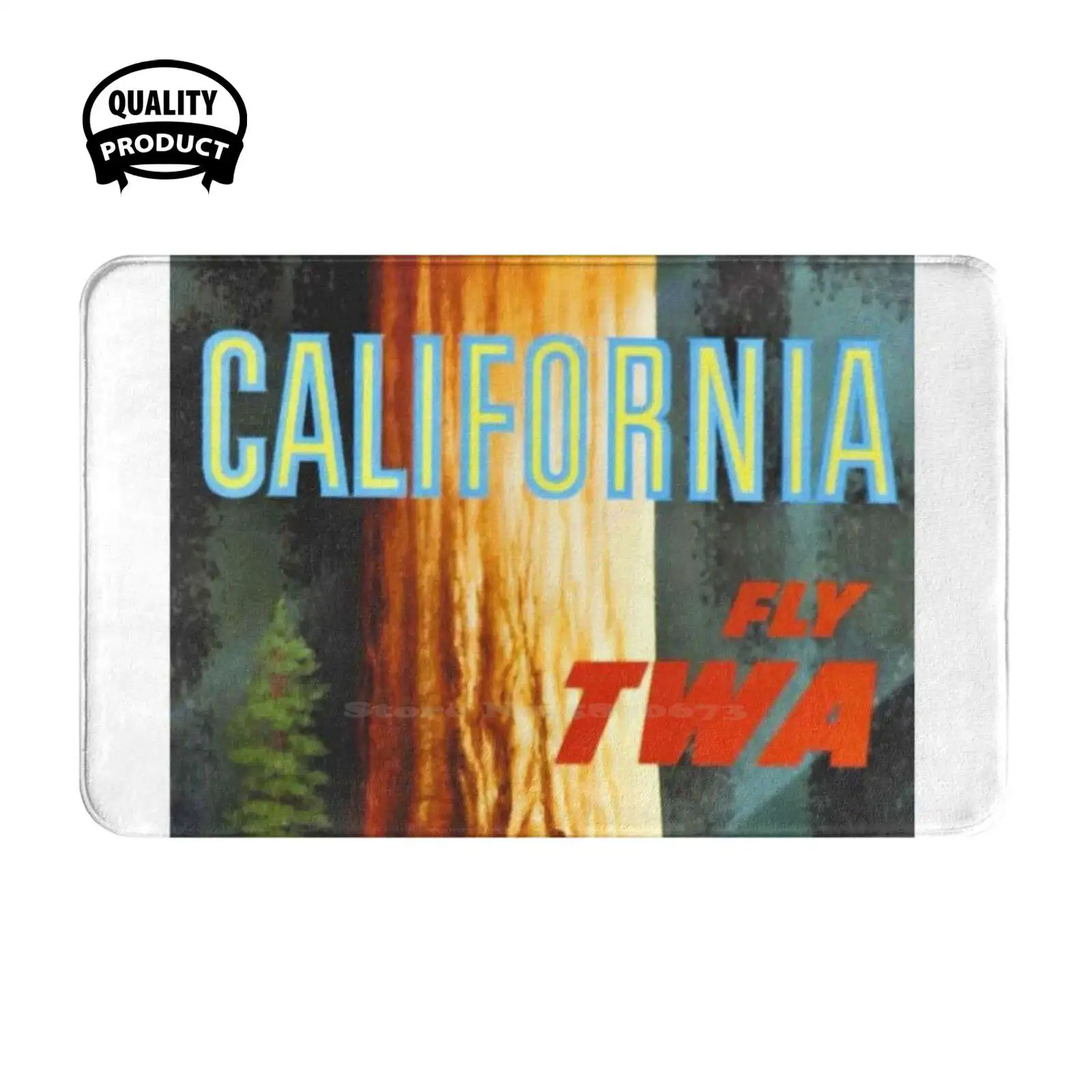 

Restored And Revitalized Vintage Twa Airlines Fly Twa California Poster / Print Soft Cushion Home Carpet Door Mat Car Rug