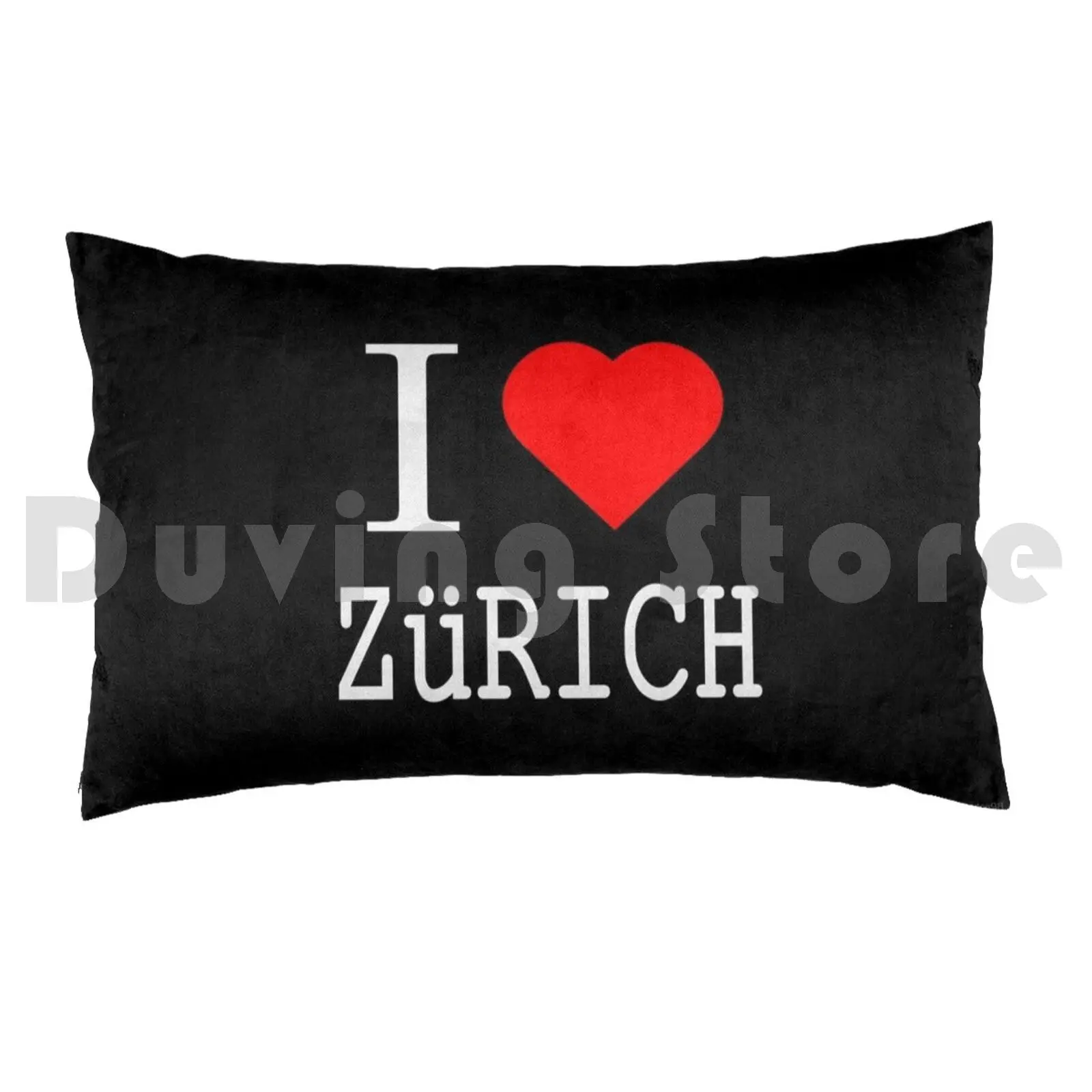 I Love ZurichPillow case Zurich Switzerland Bern Geneva Sweet Europe Flag Basel Svizzera