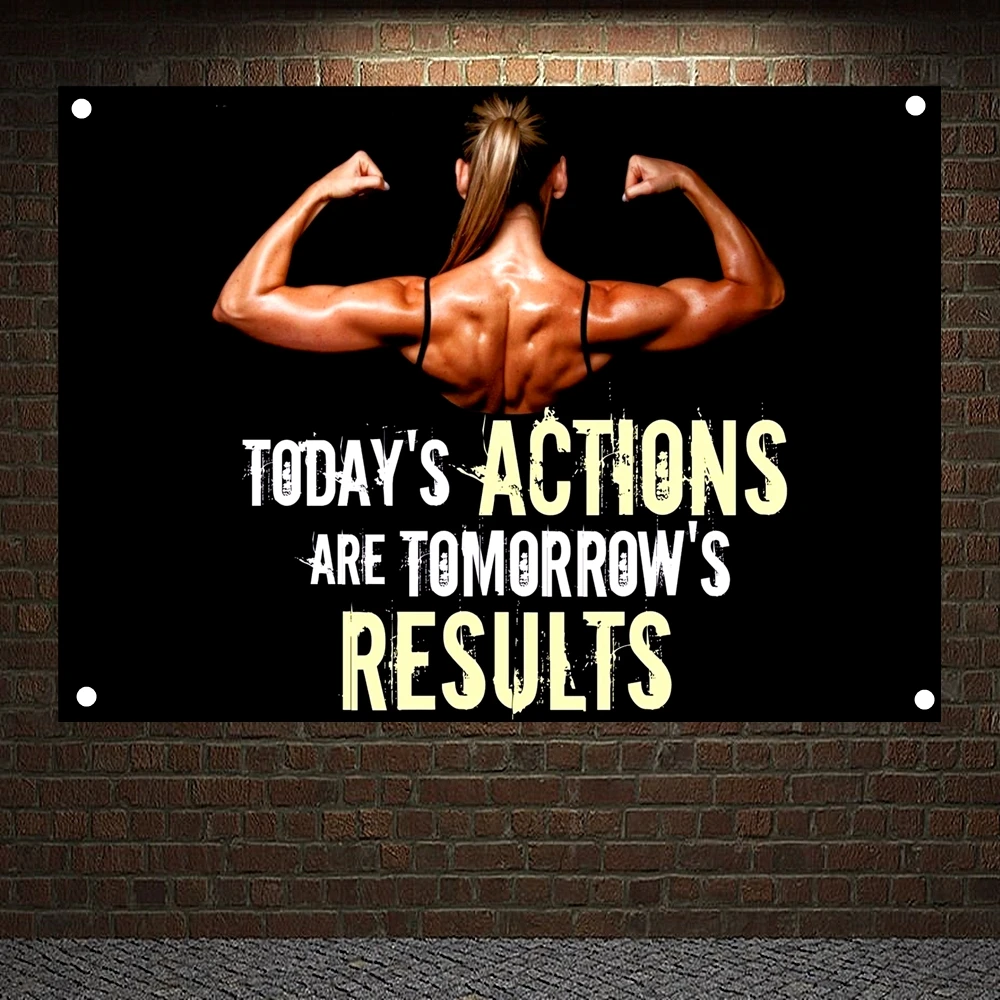 TODAY'S ACTIONS ARE TOMORROW'S RESULTS Motivational Workout Posters Exercise Bodybuilding Fitness Banner Wall Art Flag Gym Decor