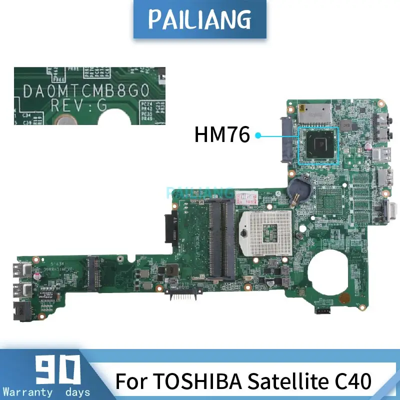 Mainboard For TOSHIBA Satellite C40 HM76 Laptop motherboard DA0MTCMB8G0 SLJ8E DDR3 Tested OK