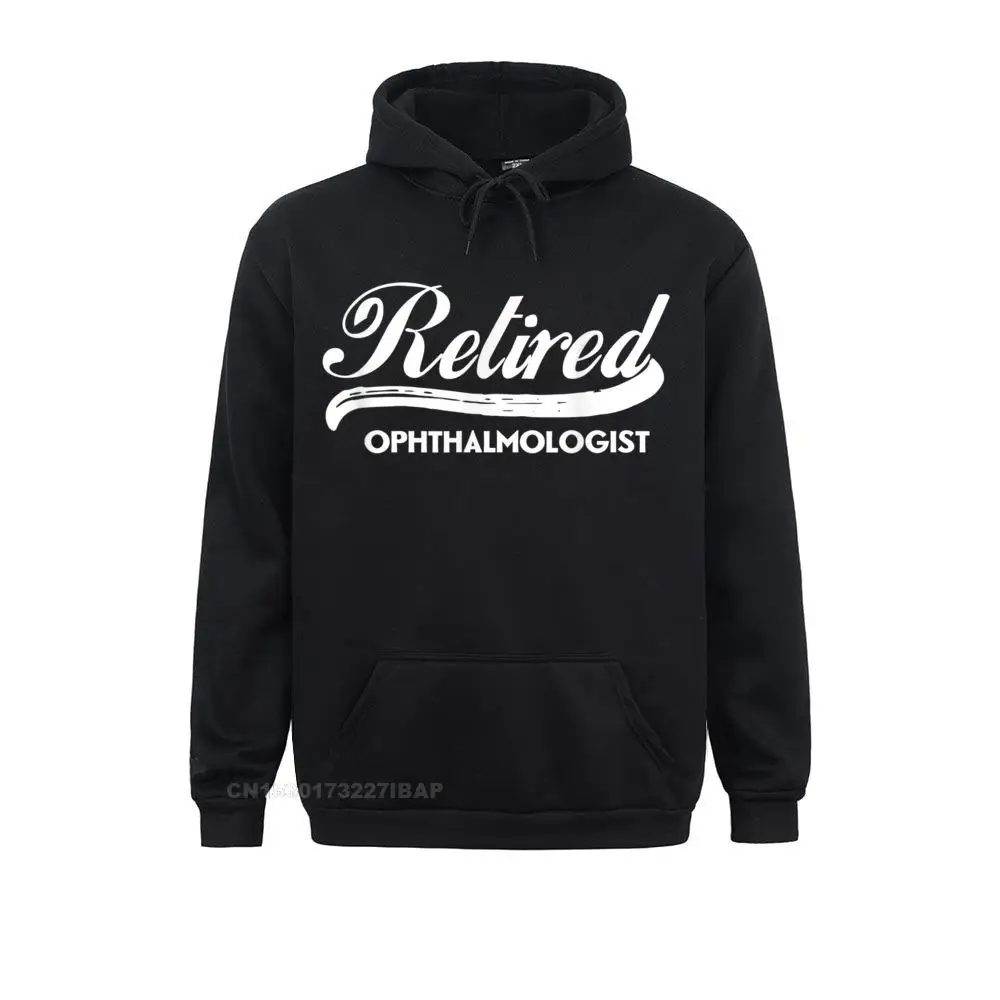 Retired Ophthalmologist Funny Retirement Party Gift Eyes Hoodie Funny Sweatshirts 2021 Male Hoodies Vintage Long Sleeve Clothes