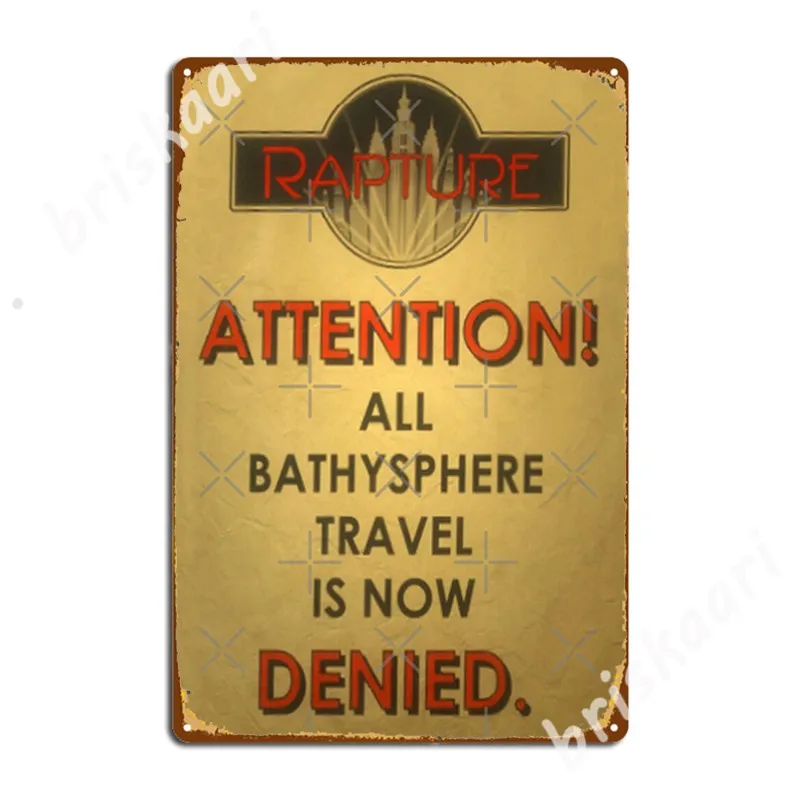 Bioshock – Bathysphere Travel Denied Metal Signs personalized Garage Club Wall Cave Wall Plaque Tin sign Posters