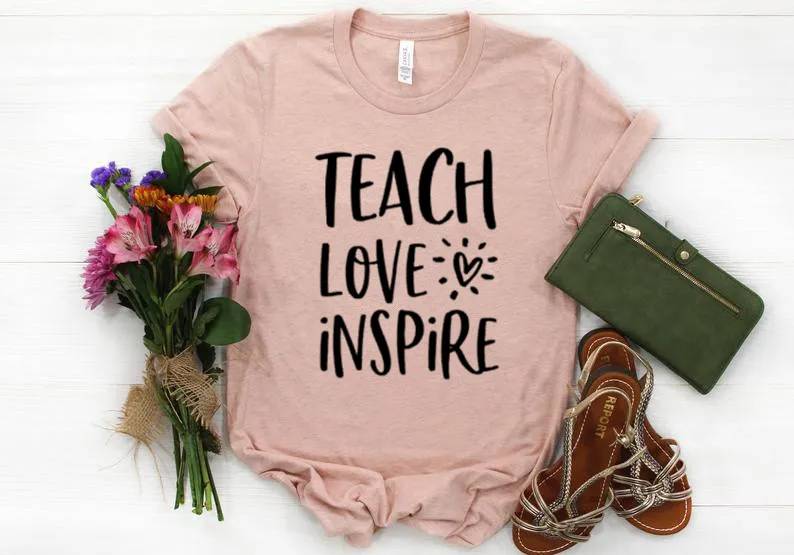 Teach Love Inspire Shirt Teacher Gift Elementary School Preschool Teaching is a Work of Heart 100% cotton O Neck kawaii Tshirts