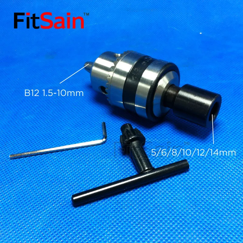 FitSain-B12 1.5-10mm Mini Drill Chuck for Motor Shaft 5/6/6.35/8/10/12/14mm Connect Rod Power Tools Accessories Drill Press