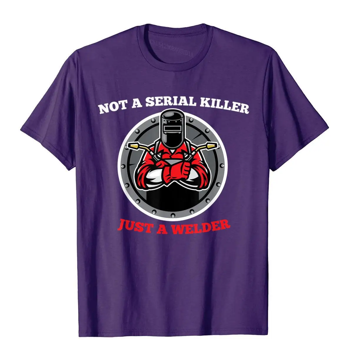 Not A Serial Killer Just A Wedler Welding Welder Weld T-Shirt Popular Mens T Shirts Cosie Tops Tees Cotton Tight