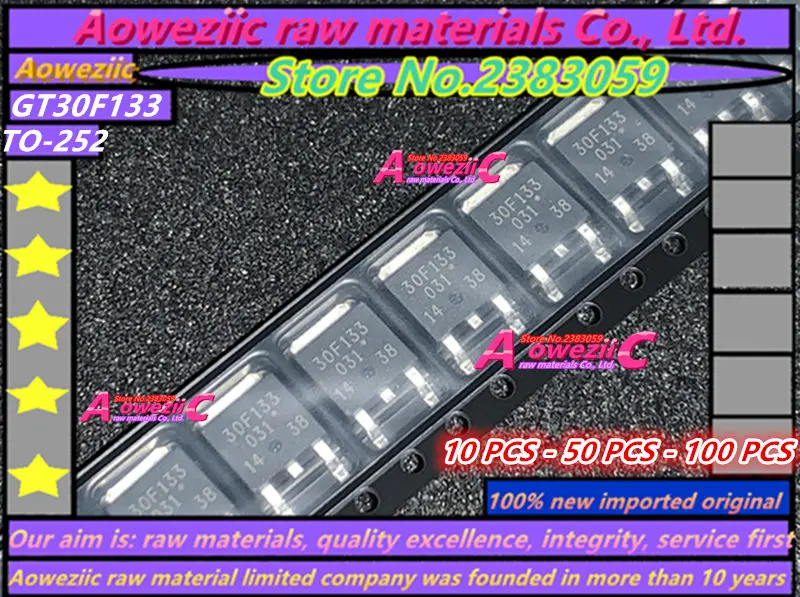 Aoweziic 100% new imported original  GT30F133  30F133  TO-252  LCD smart board commonly used