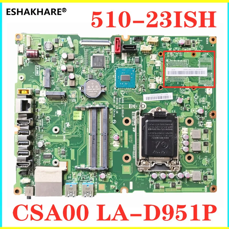 

01LM040 00UW379 For Lenovo 510-22ISH 520S-23ISH 520S-23ISU All-in-one Motherboard CSA00 LA-D951P Motherboard 100% test work