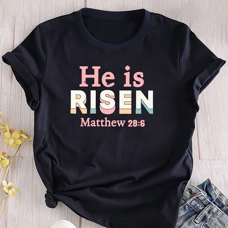 He Is Risen Matthew 28:6 Christian T Shirts Women Jesus Church Graphic Tee Harajuku Short Sleeve Ladies Clothes Dropshipping Top